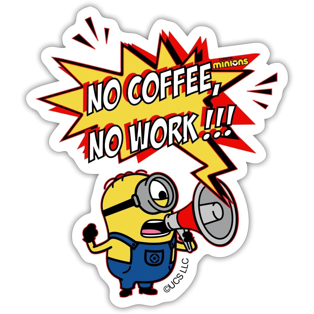 Minions No Coffee No Work!!! Sticker, max. 4 x 4″
