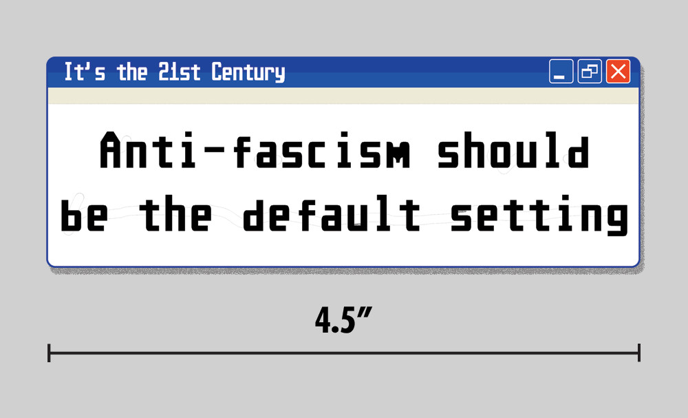 Anti-Fascist “Default Setting” Sticker Windows Parody 4.5″ Vinyl Decal