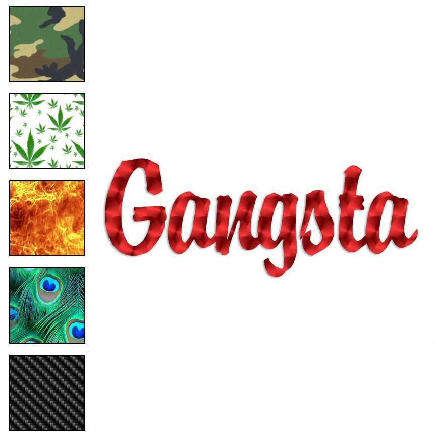 Gangsta Gangster, Vinyl Decal Sticker, 40 Patterns & 3 Sizes, #1241