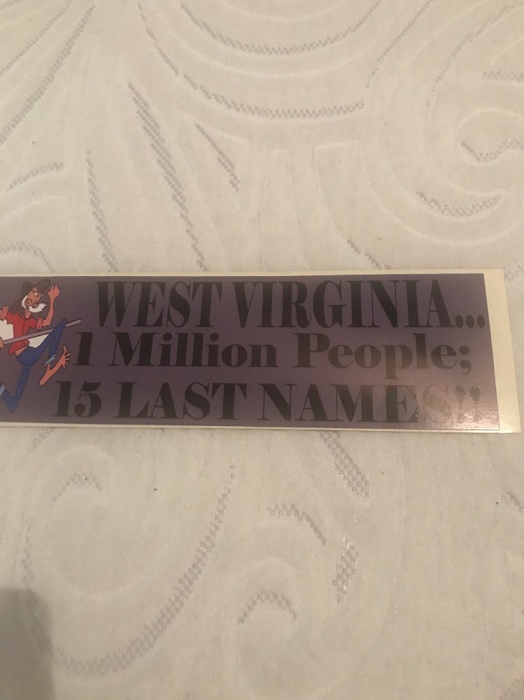 West Virginia 1 Million People. 15 Last Names. Sticker. Funny
