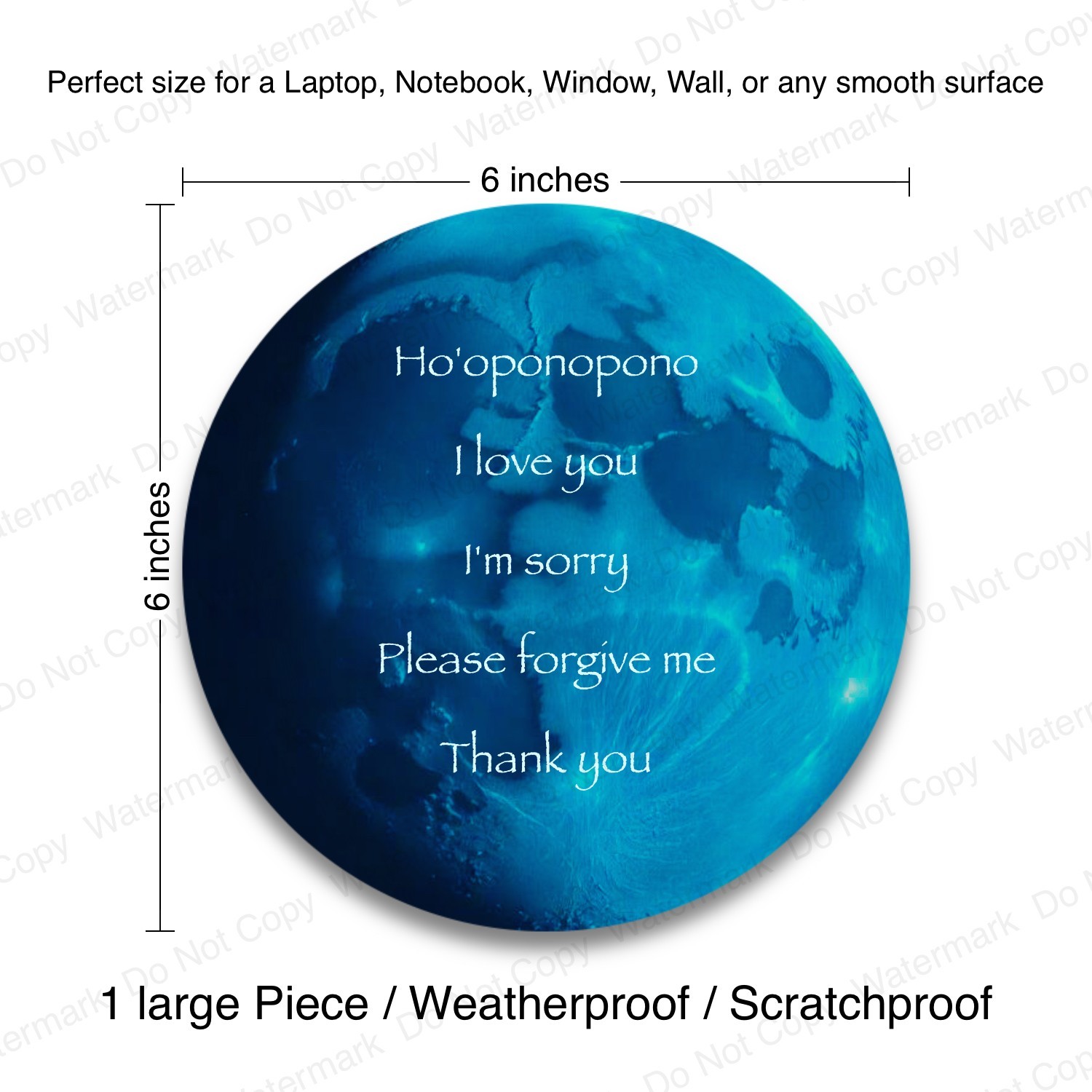 Ho’oponopono Blue Moon Vinyl Decal Sticker for Laptop, Notebook, Wall. 6in x 6in