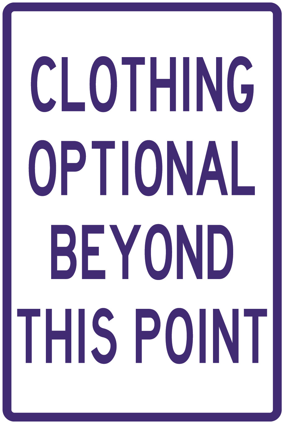 Clothing Optional Beyond This Point Multiple Colors Die Cut Vinyl Decal Made USA