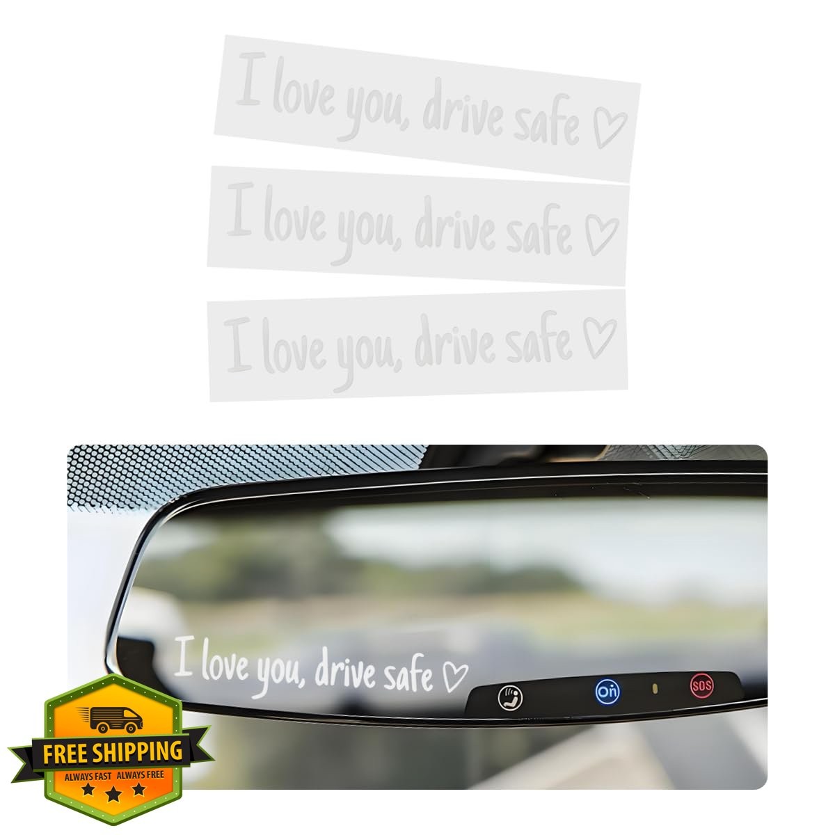 Wevdn Drive Safe I Love You Sticker White