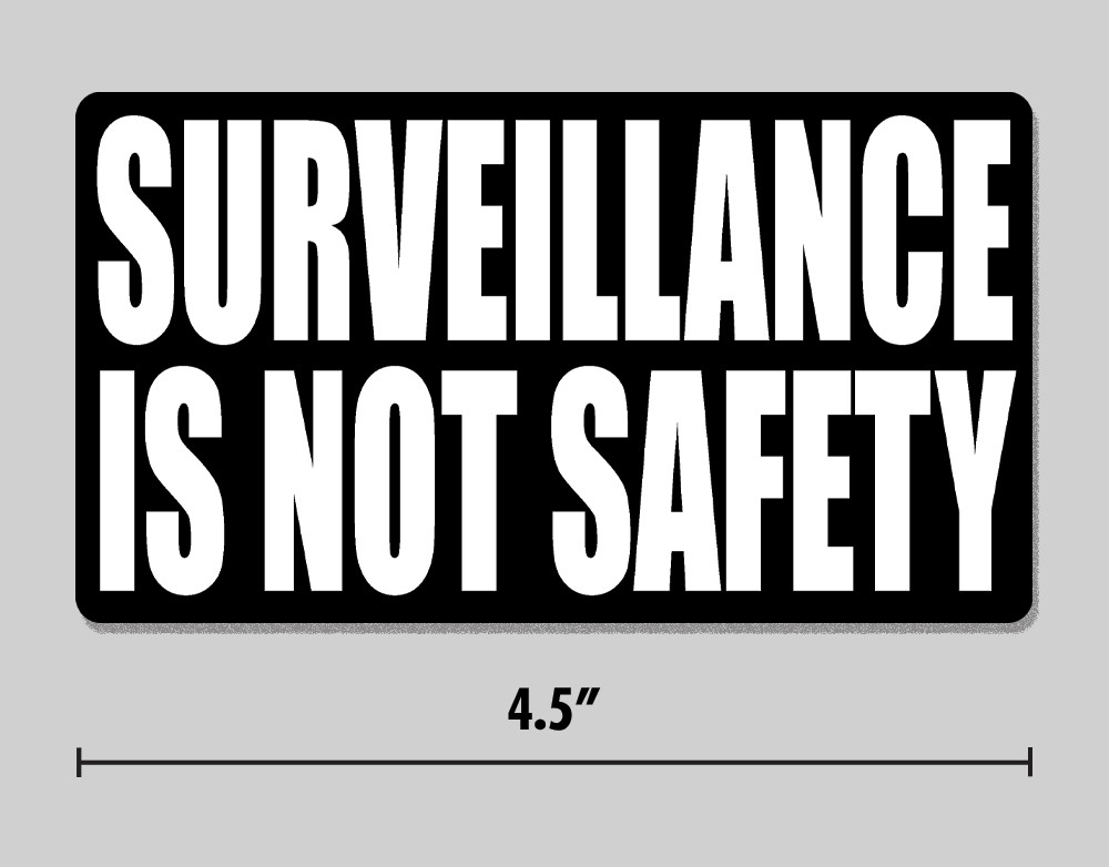 “Surveillance Is Not Safety” Sticker Anti-Flock Camera Privacy 4.5″ Vinyl Decal