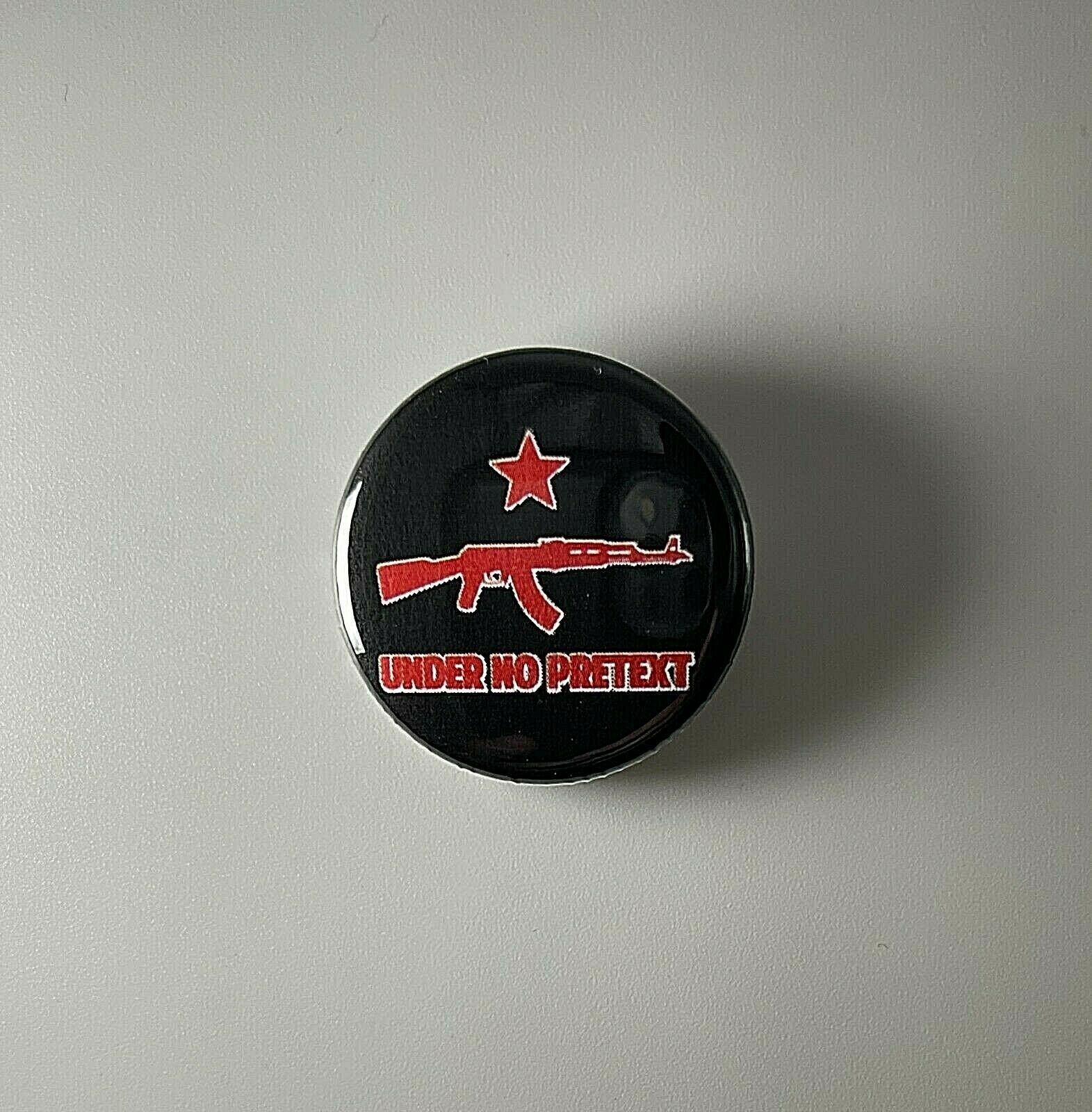 Under No Pretext Anti Fascist Marx 1.25″ Button U001B125