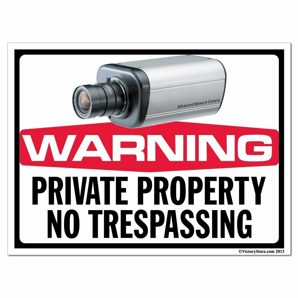 Private Property No Trespassing Security Camera Sign/Sticker – #11 FREE SHIPPING