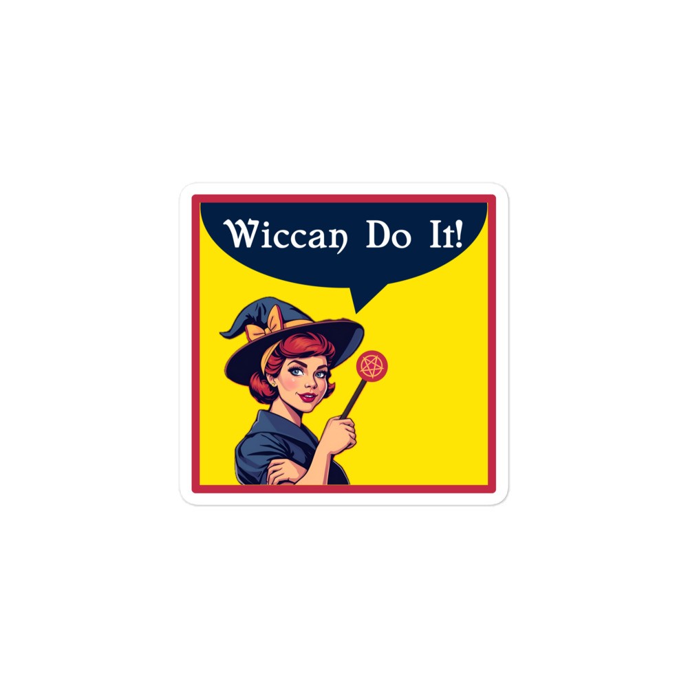 “Wiccan Do It” Sticker Wicca Witchcraft Feminism Rosie Pagan Women
