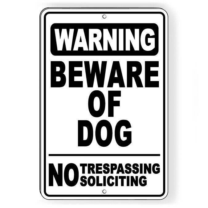 Beware Of Dog No Trespassing No Soliciting Sign / Decal SBD65