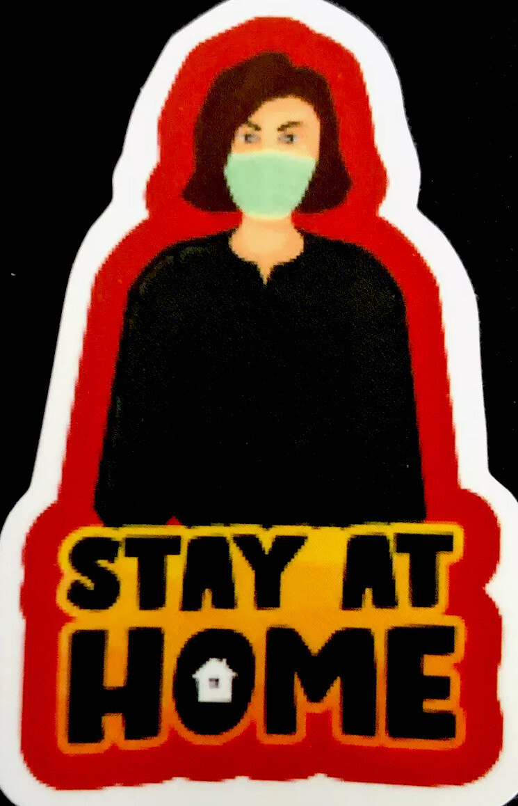 VIRUS STICKER 2020 “STAY SAFE IN HOME” 1 1/2” x 2 1/4”￼ HAPPY!