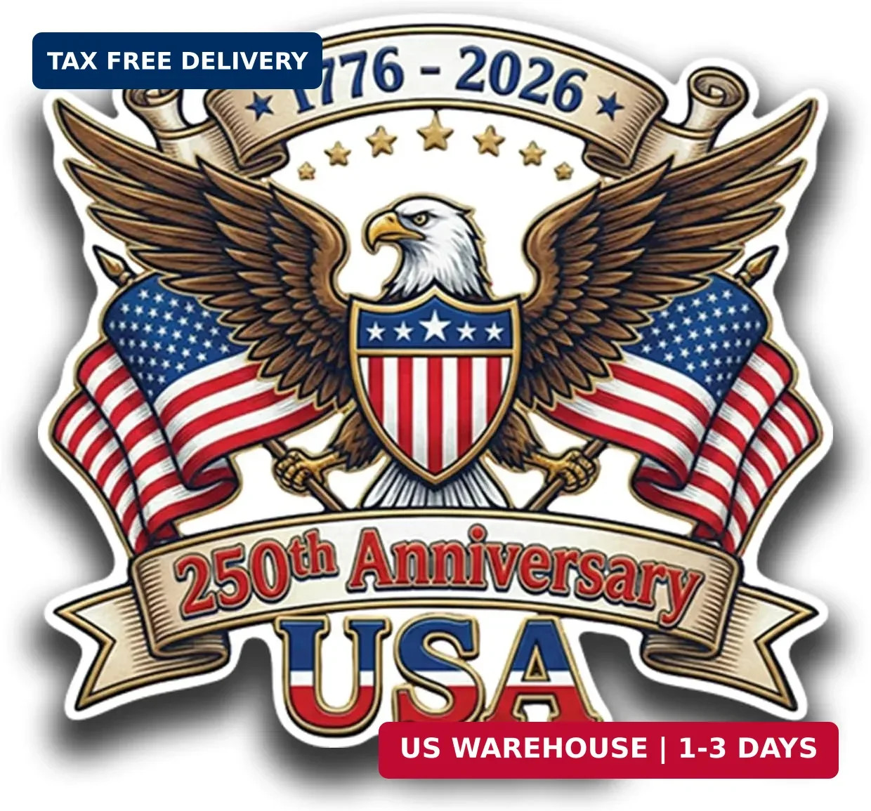 250th Anniversary USA Sticker 3 Pack – 1776-2026 Patriotic Eagle Vinyl Decal for