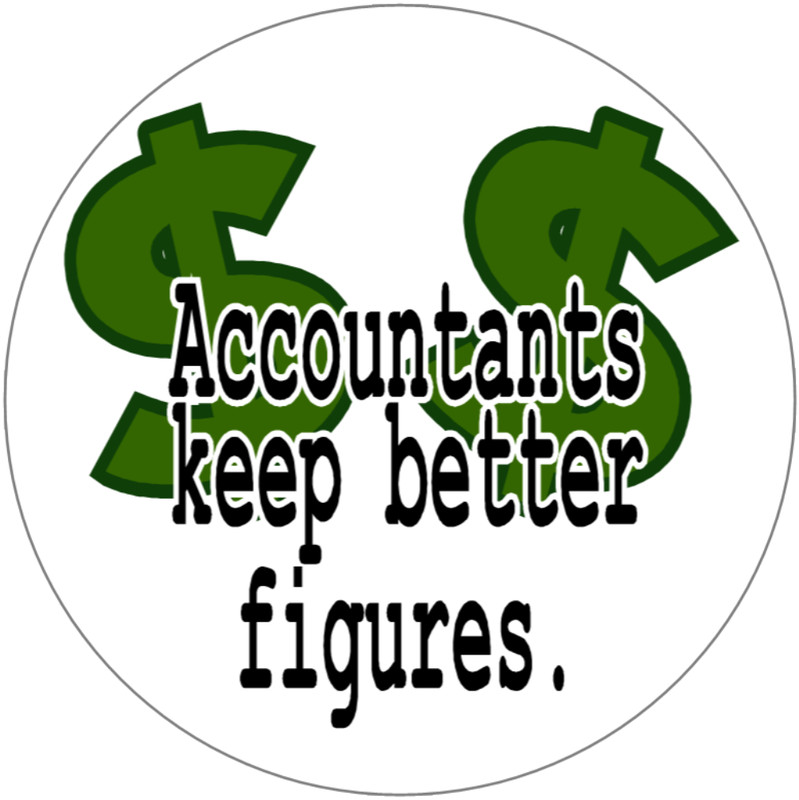 Accountants Keep Better Figures – 3 Inch Circle Sticker 3″ x 3″