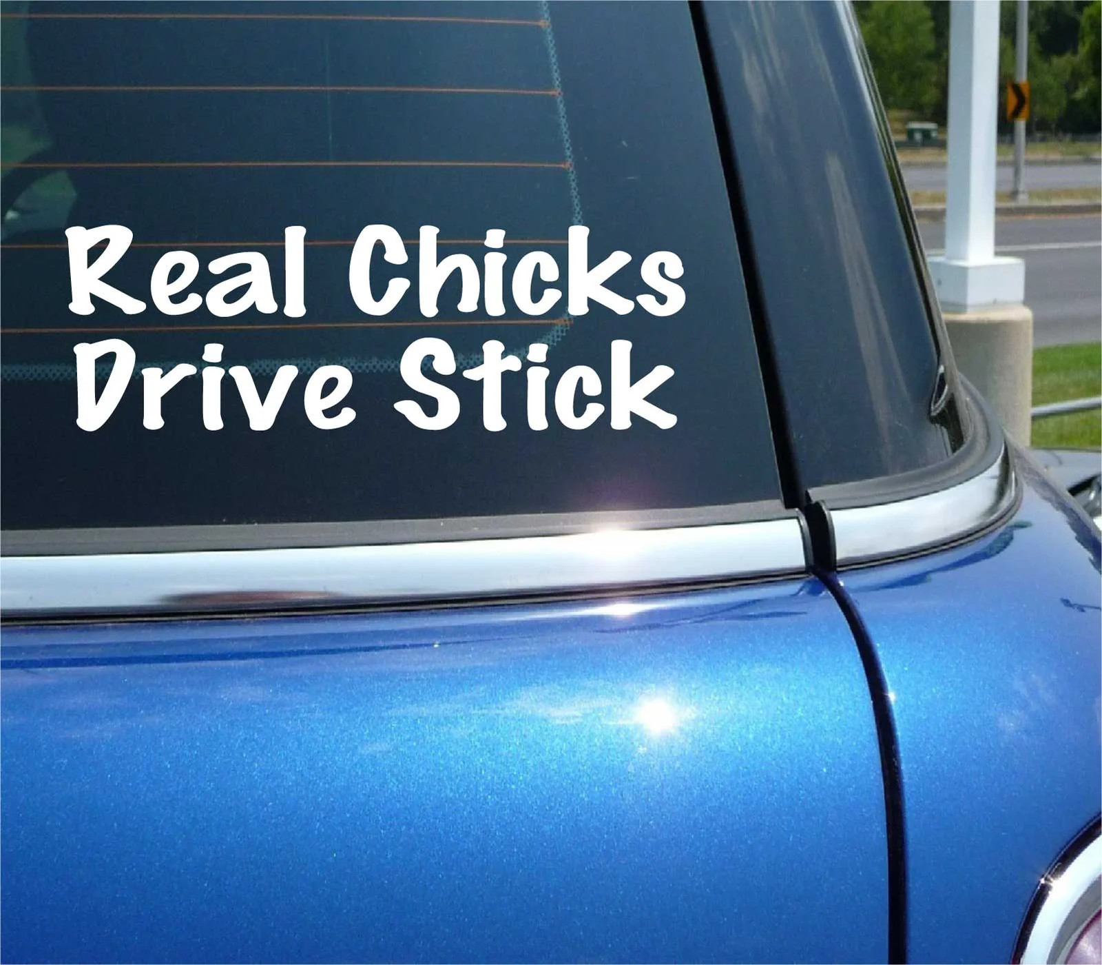 REAL CHICKS DRIVE STICK MANUAL TRANSMISSION SHIFT JDM DECAL STICKER DECOR