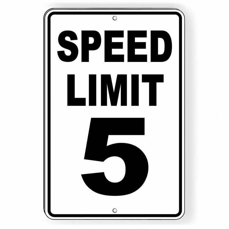 Speed Limit 5 Mph Metal Sign / Decal Slow Warning Traffic Road Street SW015 /