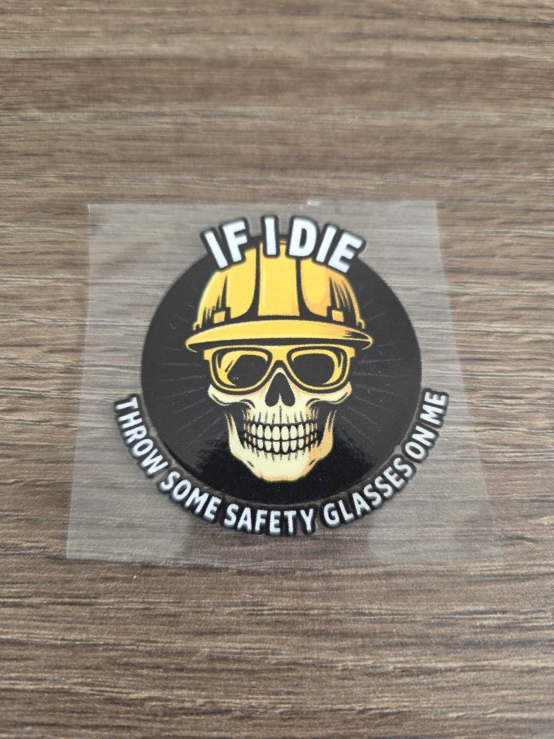 Funny Hardhat Vehicle UV DTF Decal Sticker Waterproof Construction Made In USA