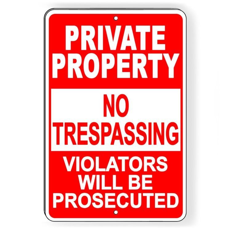 PRIVATE PROPERTY NO TRESPASSING Metal 8″ x 12″ Sign stay out do not enter SPP13