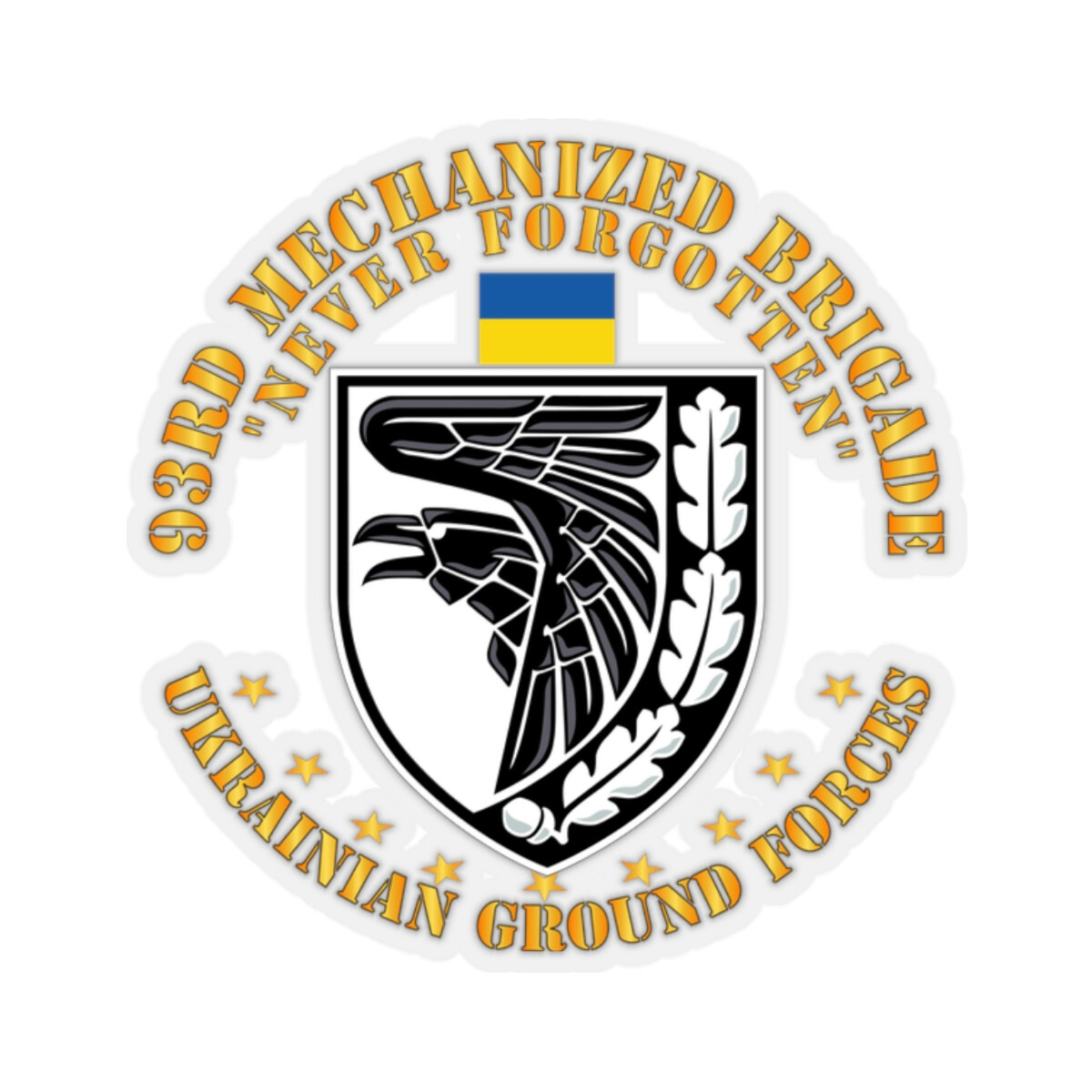 Kiss-Cut Stickers – Ukraine – 93rd Mechanized Brigade – Never Forgotten X 300