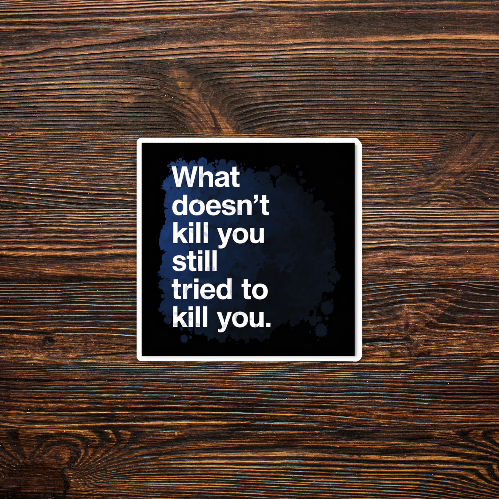 Motivational Wall Art Decor – What Doesn’t Kill You Quote Sticker #674