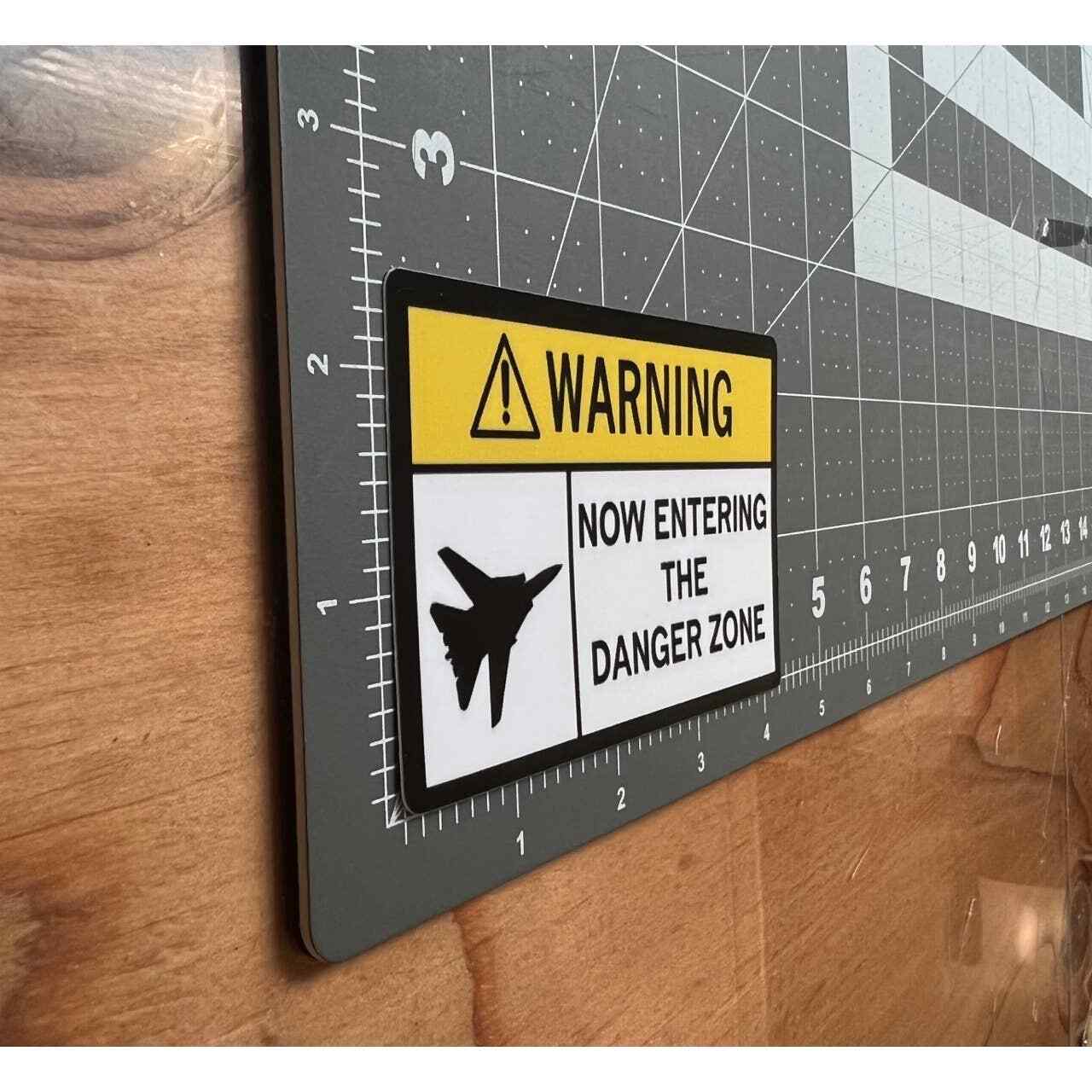 Warning Label “Now entering Danger Zone” Vinyl Sticker Decal