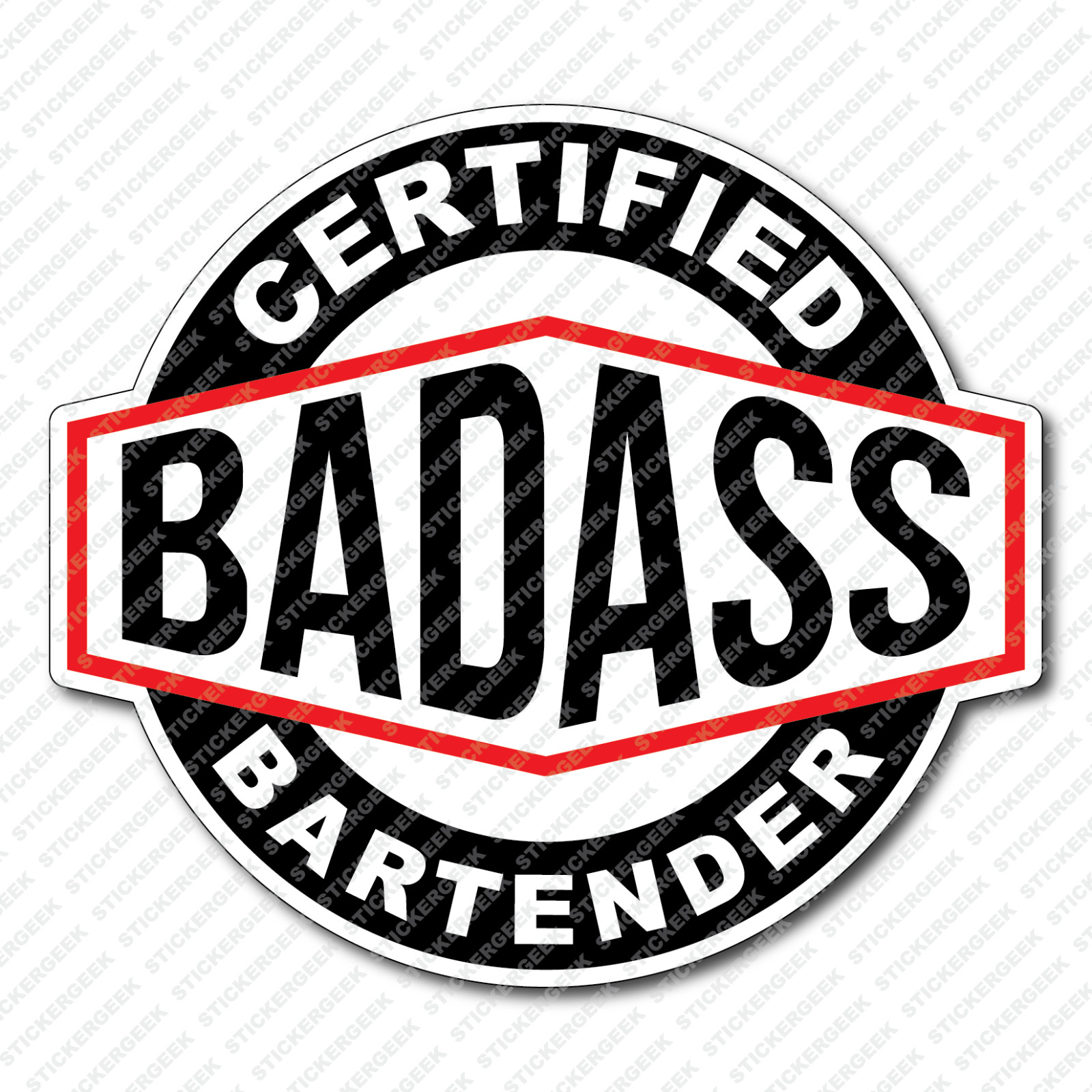Certified BadAss Bad Ass Bartender Sticker Hydro Water Bottle Laptop Decal