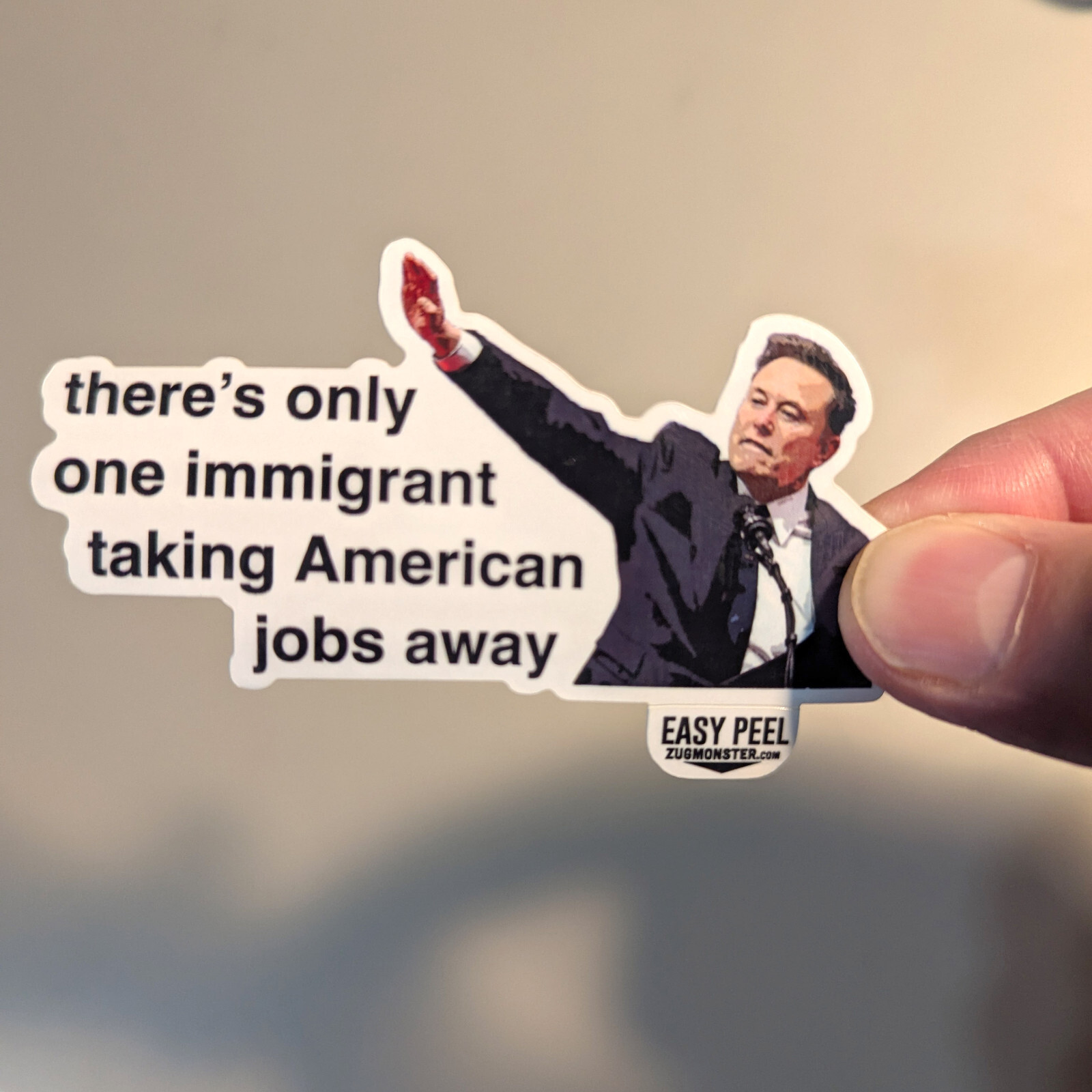 Anti-Elon Musk Stickers There’s Only One Immigrant Taking American Jobs Trump