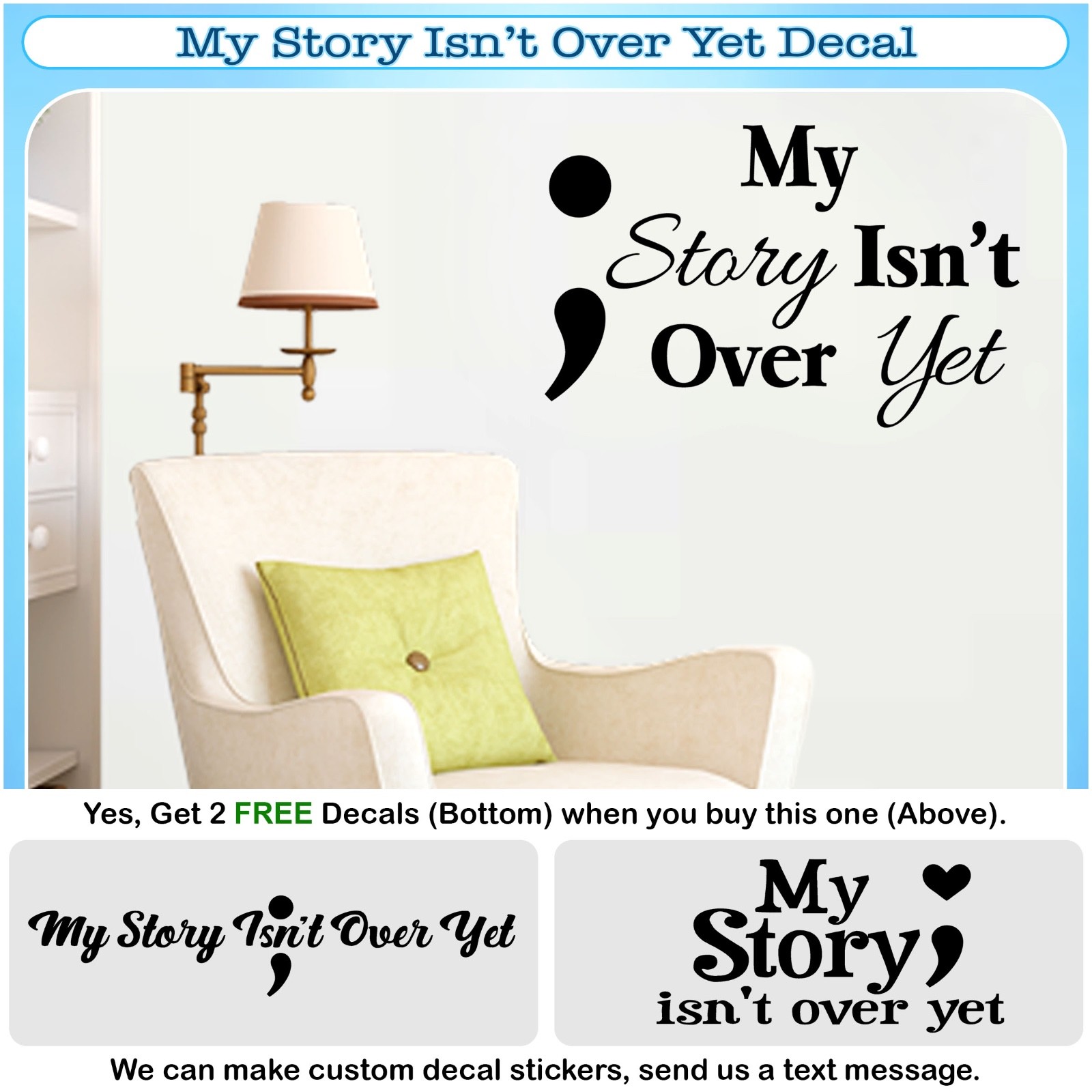My Story Isn’t Over Yet Life Motivational Wall Art Vinyl Decor Sticker Decal 165