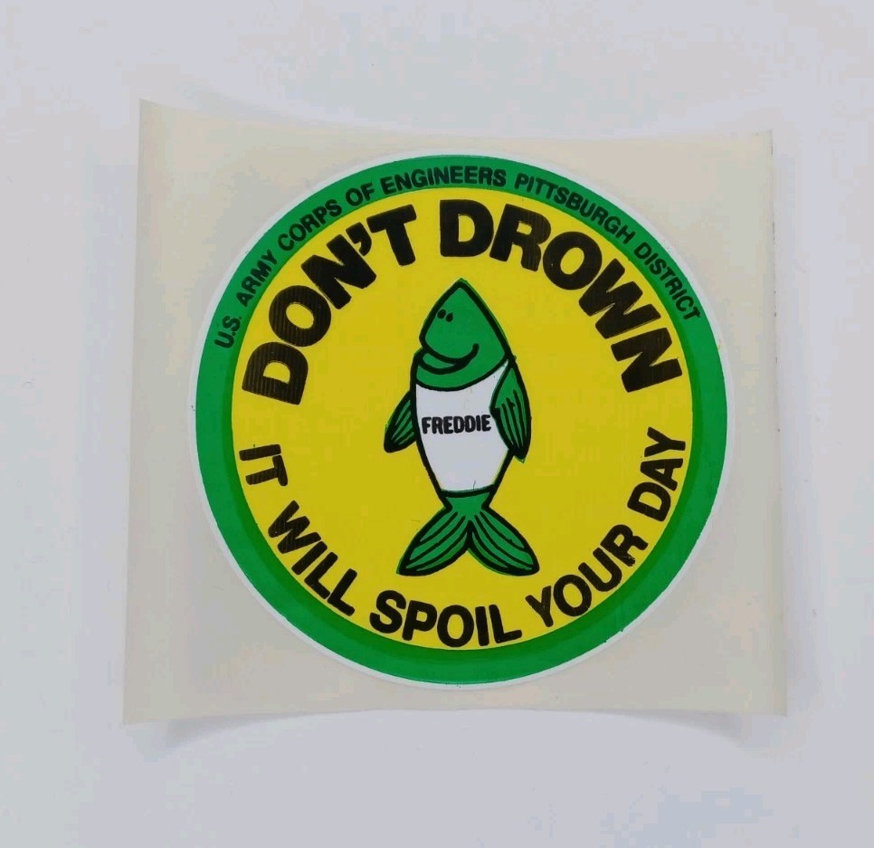 VTG Don’t Drown It Will Spoil Your Day US Army Corps Pittsburgh District Sticker