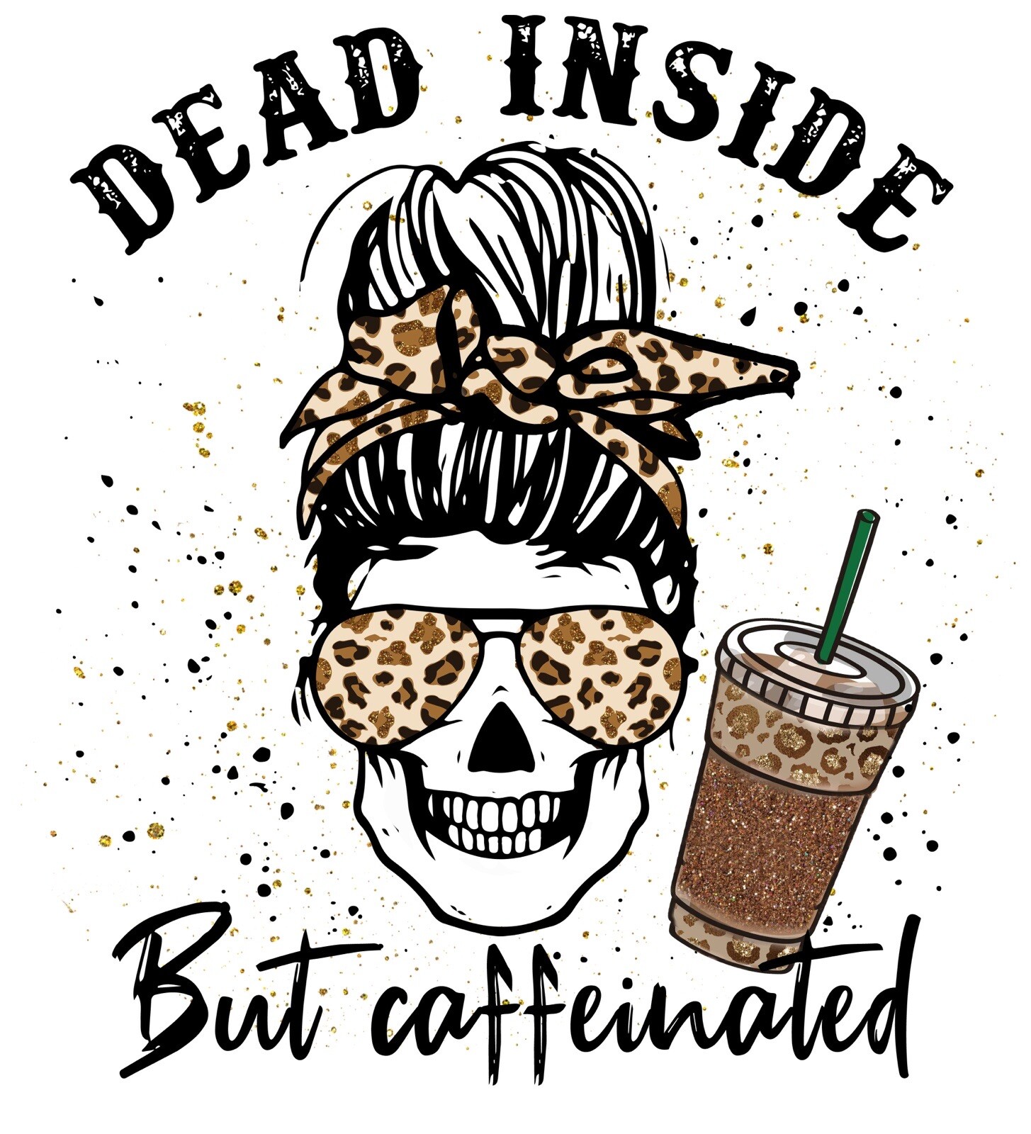 4” Coffee Sticker Dead Inside Caffeine Morning Person Wake Decaf Leopard Print