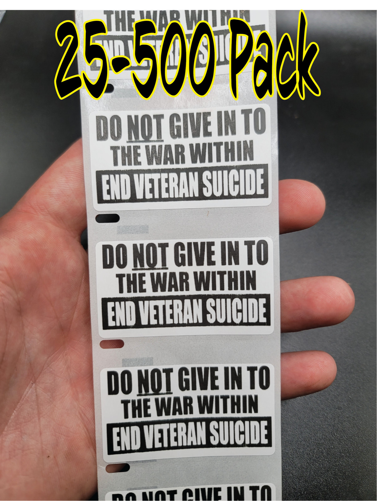 “Don’t Lose The War Within” Stickers 25-500 pack lot anti stop veteran suicide