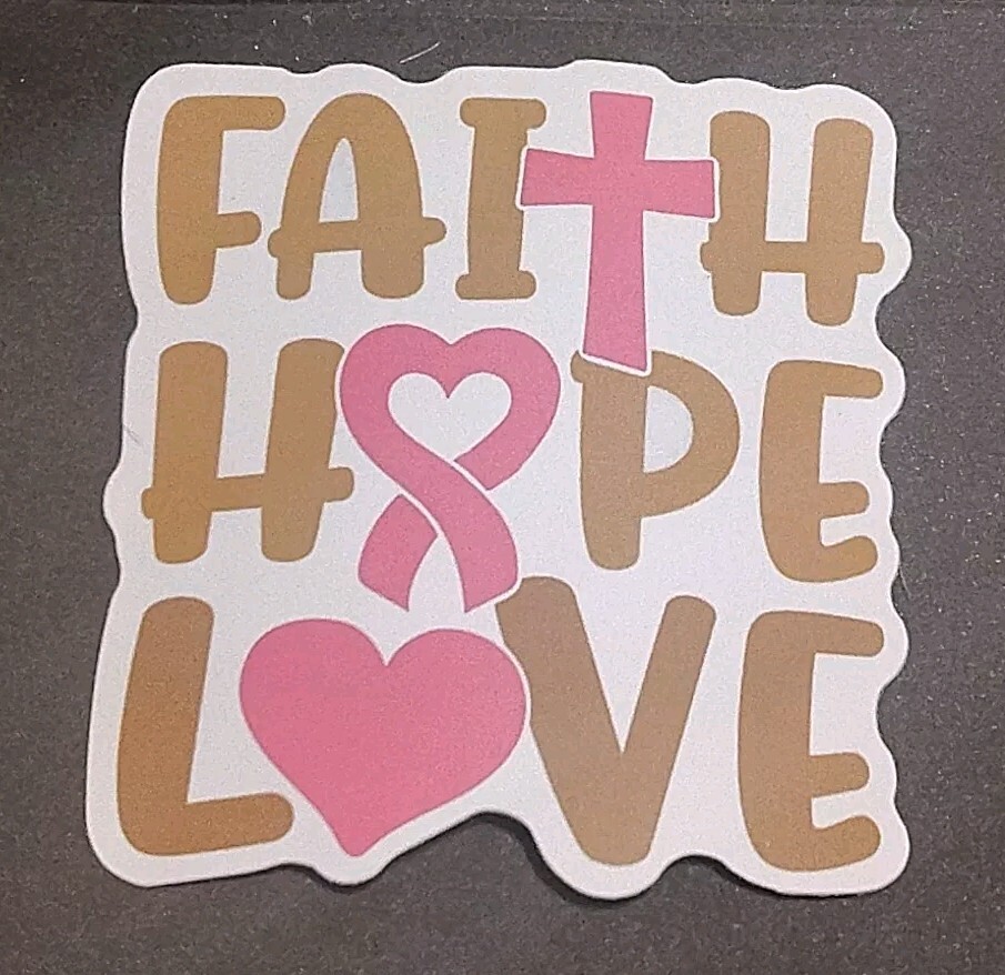 Breast Cancer Awareness Sticker Faith Hope Love 2.25″ Decal