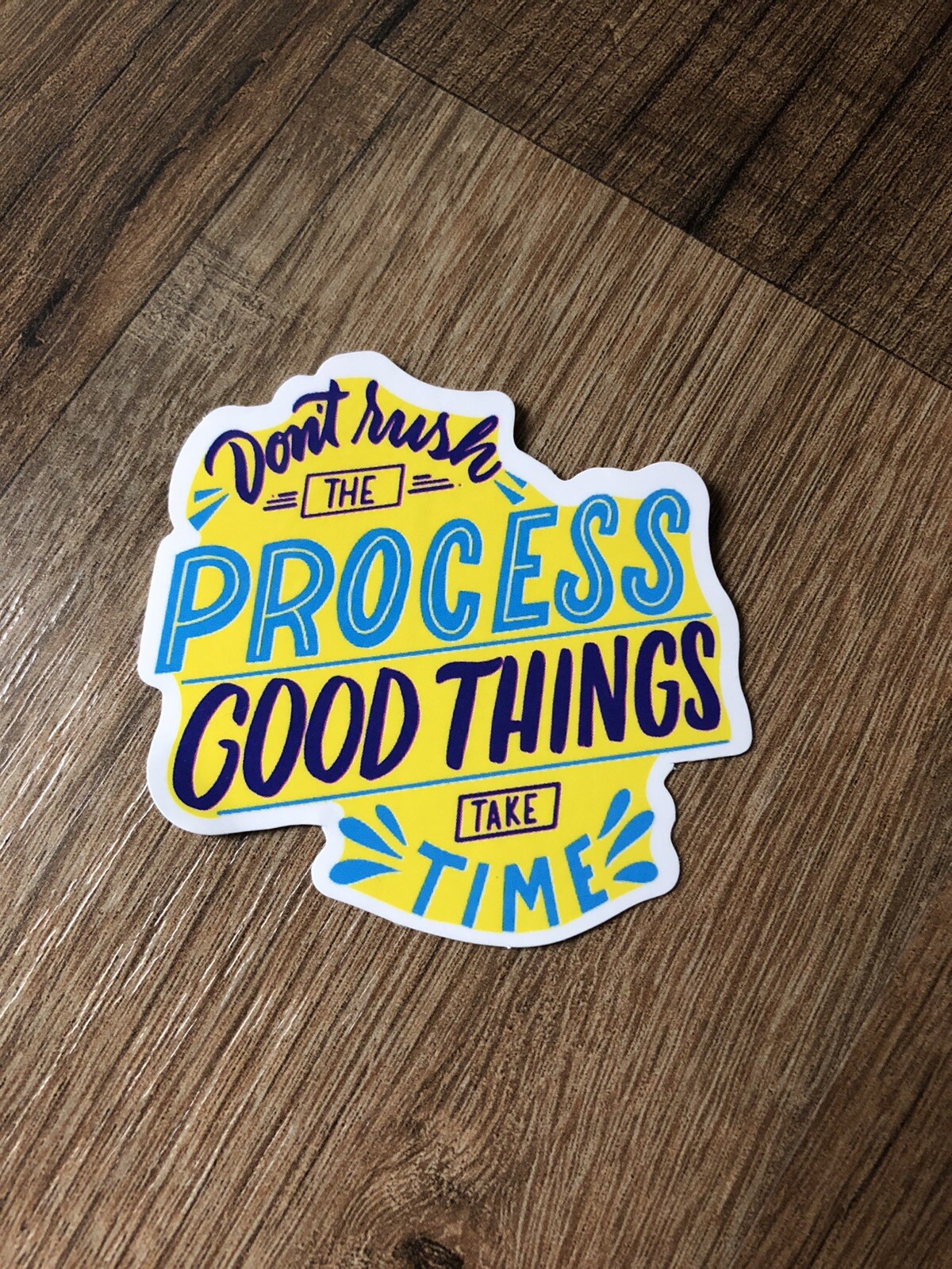 Good Things Take Time Motivational Decal Vinyl Sticker Water Bottle Laptop