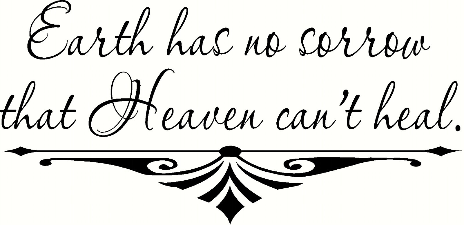 Earth Has No Sorrow.. 9″ x 22″ Bible Verse Wall Decal by Scripture Wall Art