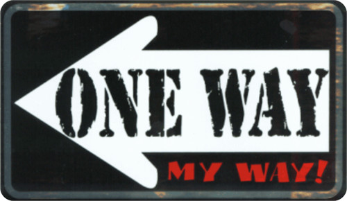 One Way – My Way – 3″ X 5″ – Sticker