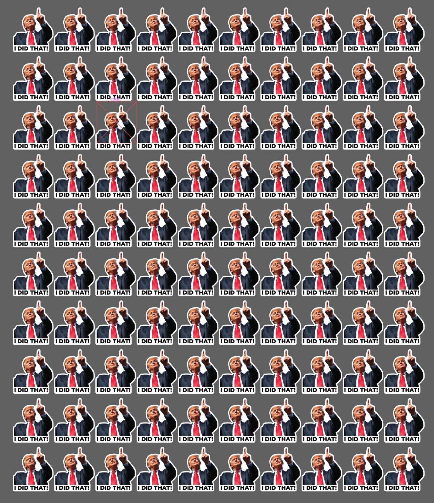 I Did That Donald Trump Meme Outdoor Waterproof Decal Pack of 100 Stickers