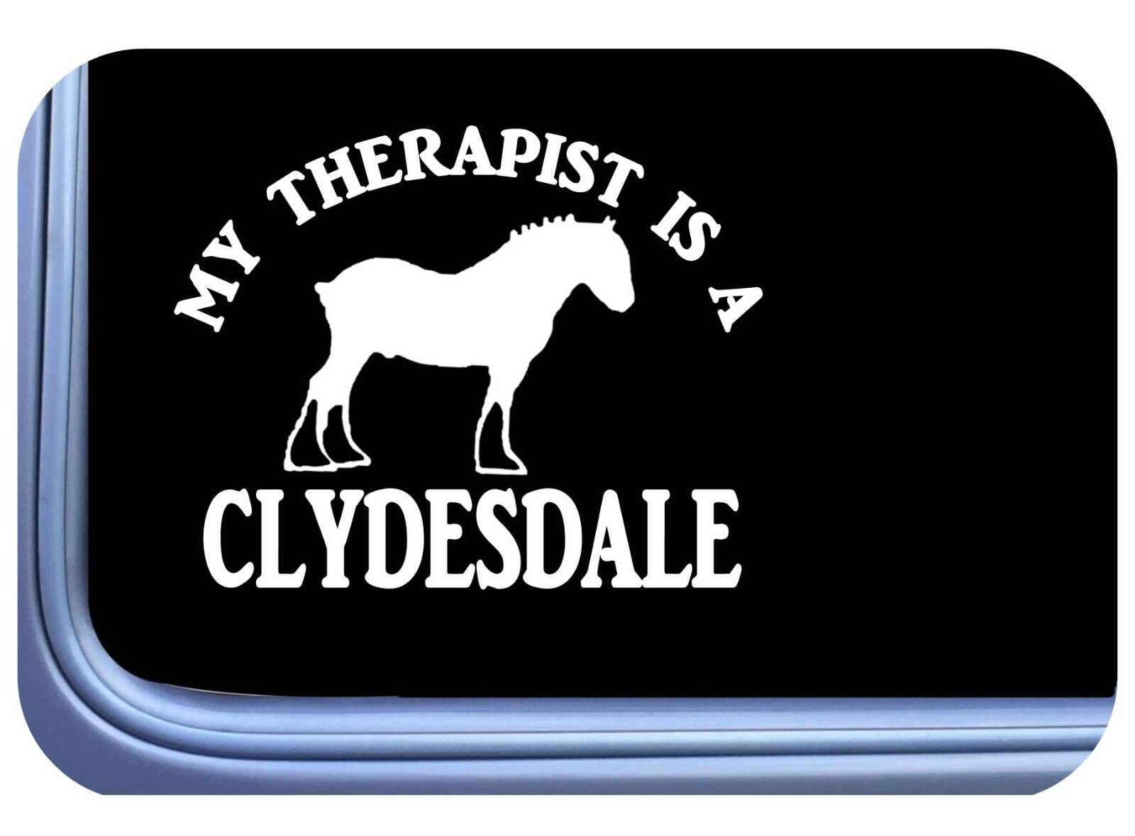Clydesdale Sticker Therapist os 523 vinyl 6″ Decal draft horse