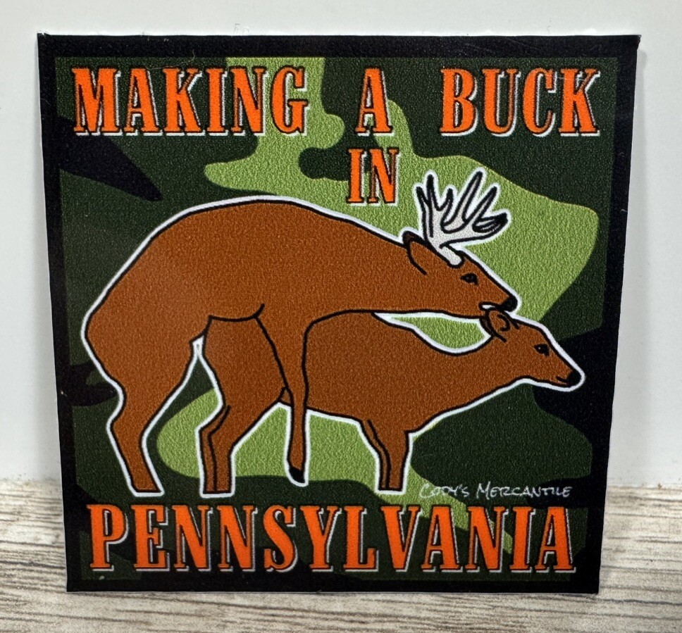 Make A Buck in Pennsylvania Novelty 2″ Square Sticker Whitetail Deer Hunting PA