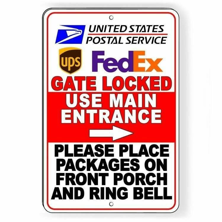 Deliveries Gate Locked Use Main Entrance Ring Bell Sign / Decal / Si122 /