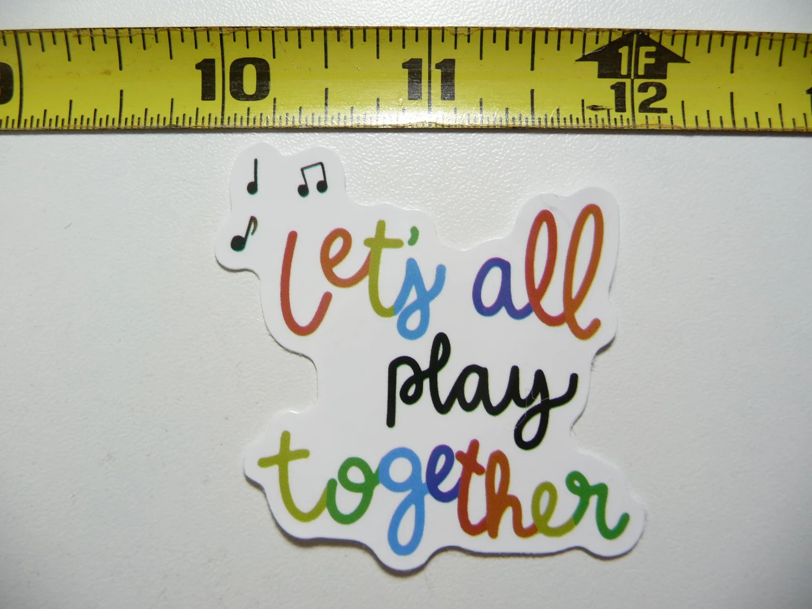 LET’S ALL PLAY TOGETHER MUSIC SMALL STICKER DECAL MUSICAL FAN CONCERT FUN