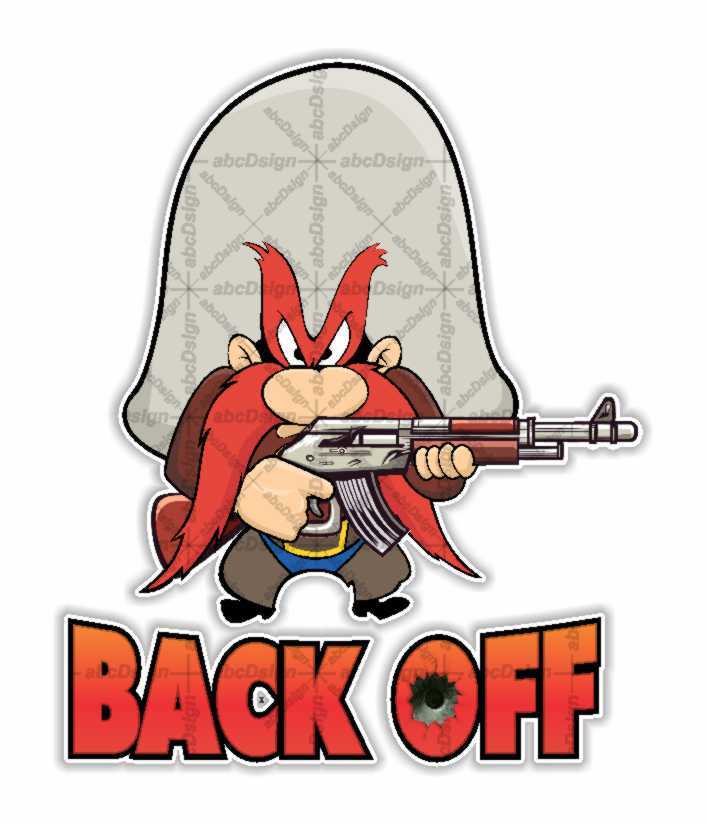Yosemite Sam AK47 “BACK OFF” Precision Cut Decal