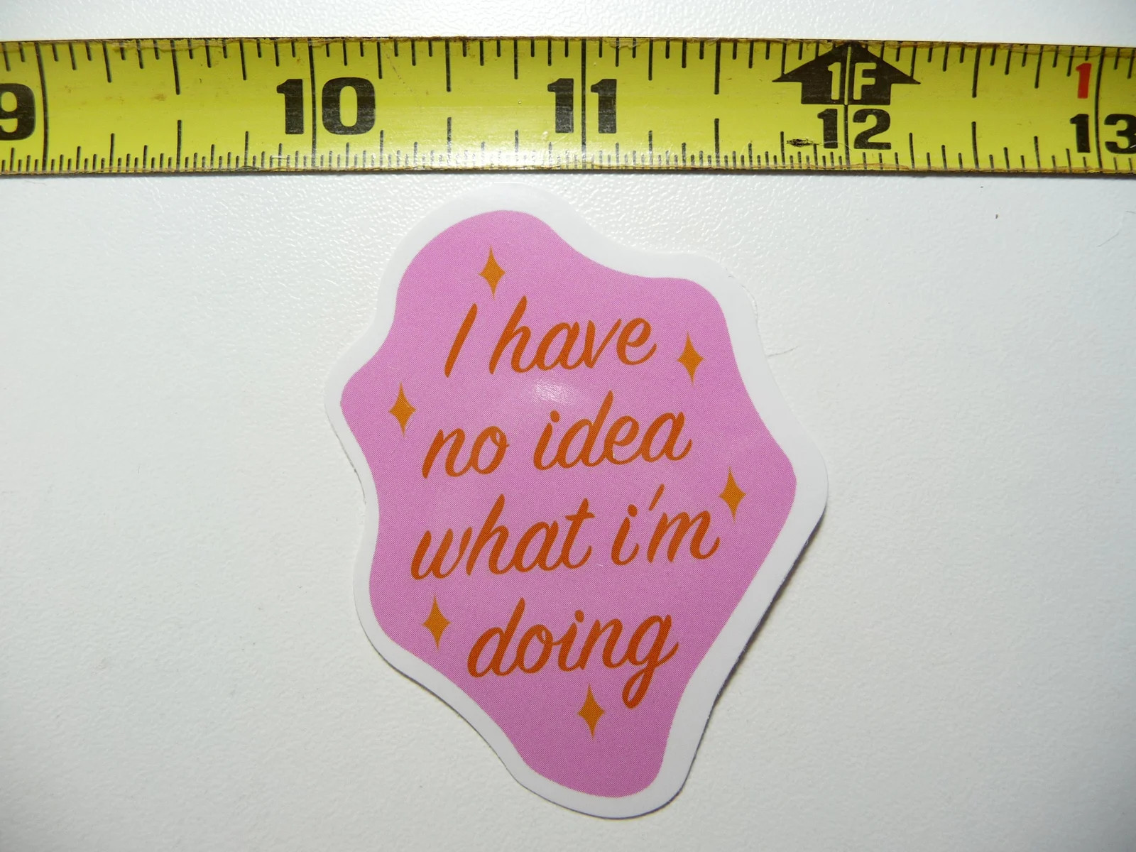 NO IDEA WHAT I’M DOING SMALL STICKER DECAL FUNNY SARCASM SARCASTIC SAYING