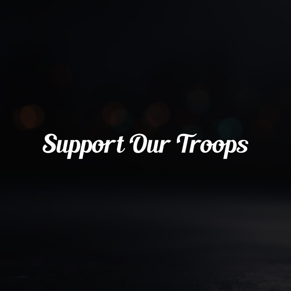 8in Vinyl Decal Sticker – “Support Our Troops”