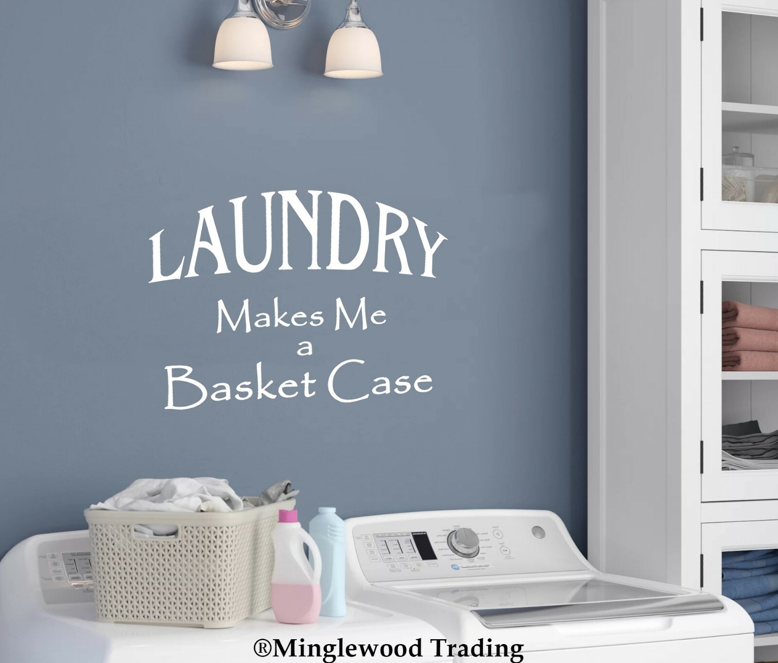 Laundry Makes Me a Basket Case Vinyl Sticker – Laundry Room – Die Cut Decal