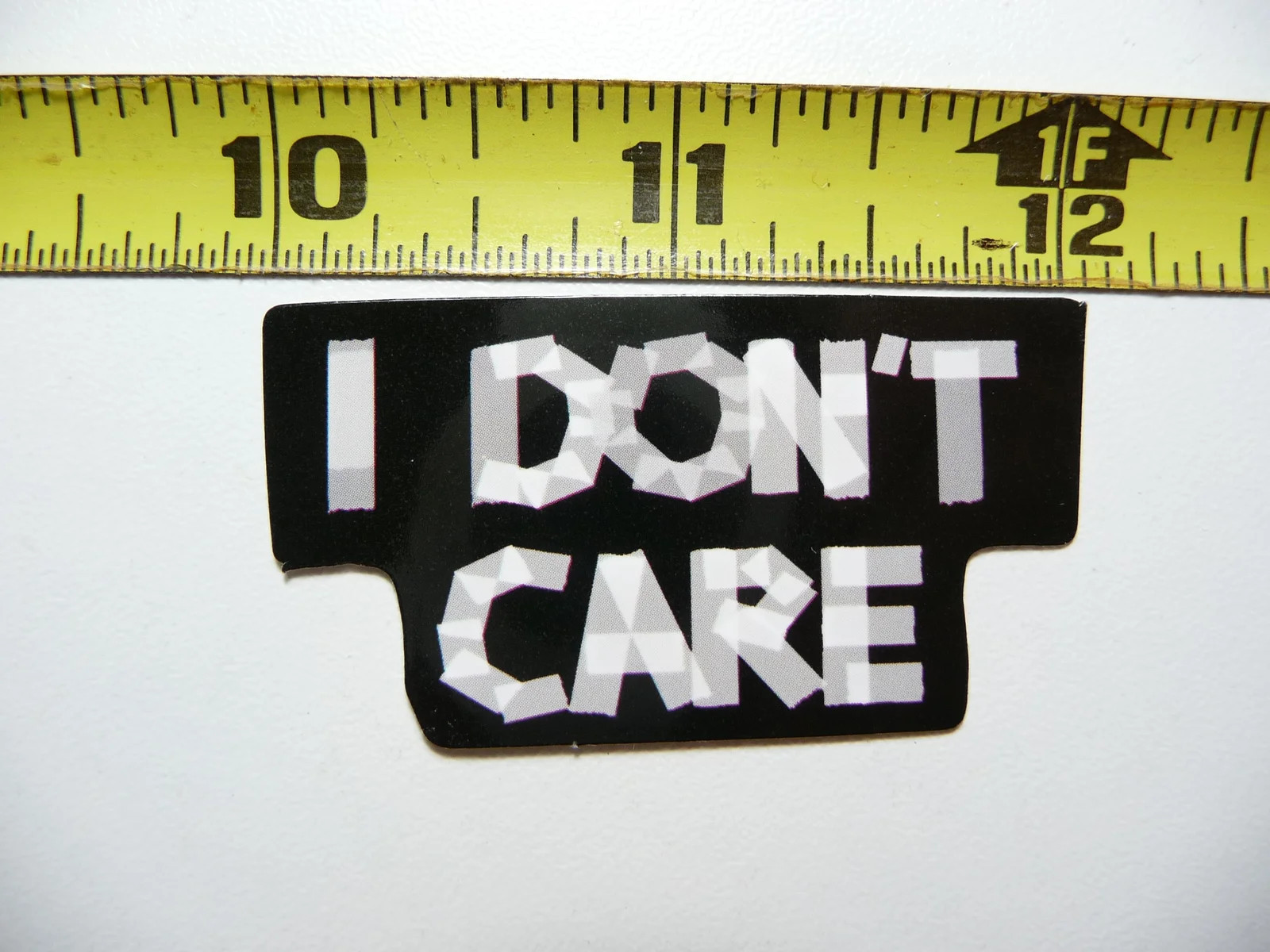 I DON’T CARE SMALL STICKER DECAL POSITIVE MOTIVATE WORDS MOTIVATIONAL