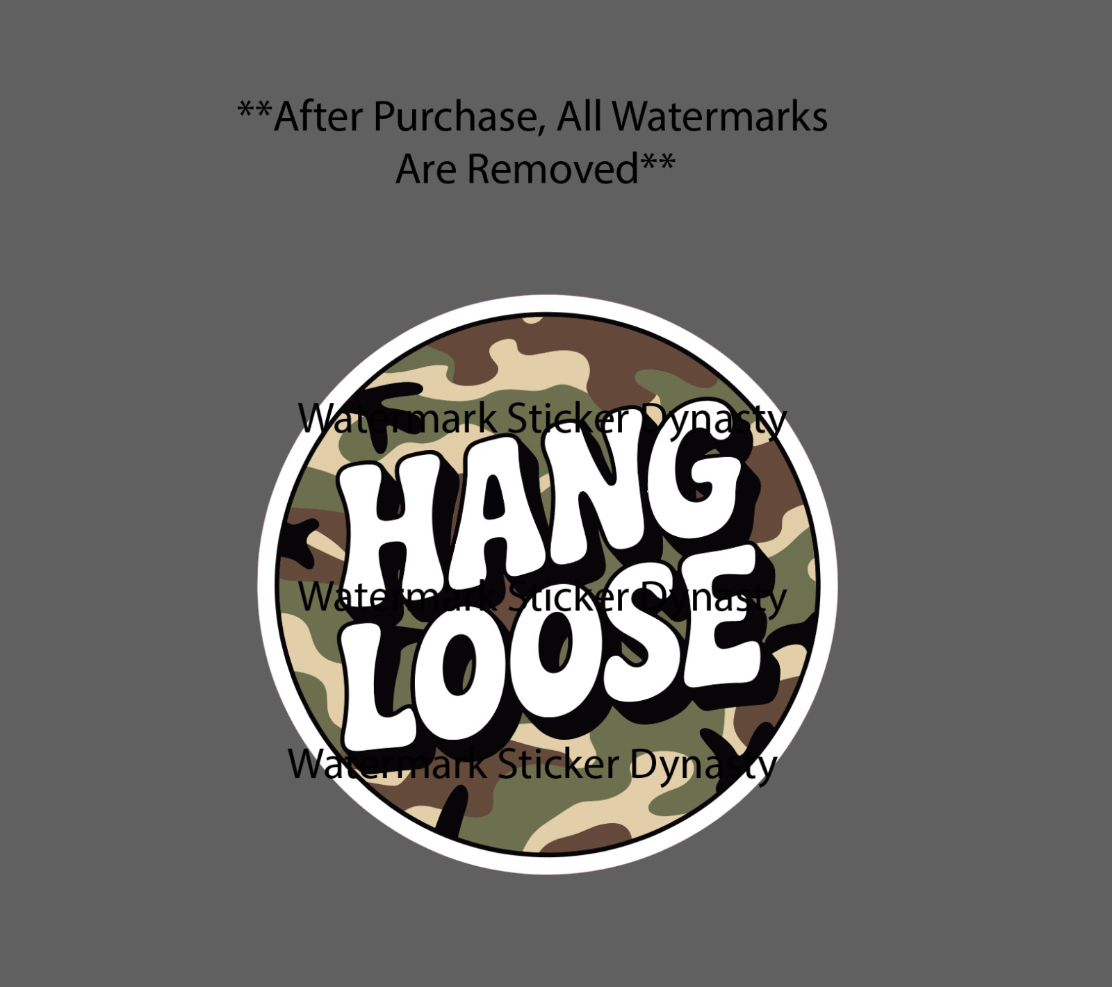 Camo Hang Loose Sticker Waterproof Decal Hunting Outdoor Military Gift NEW