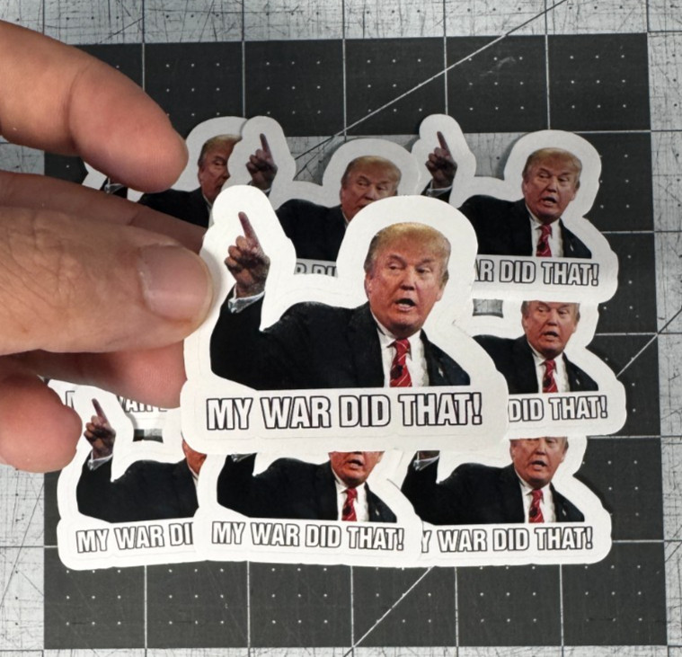 Trump “My War Did That!” Sticker 20 Pack Funny Political Vinyl Decal 2″