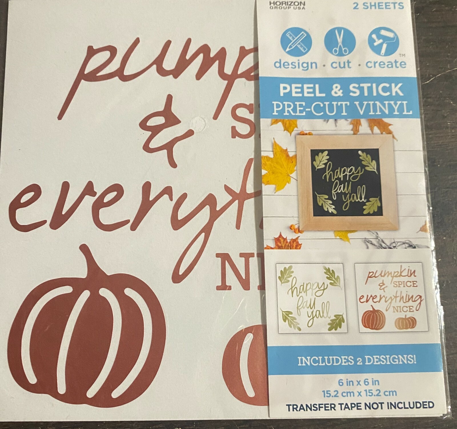 Pumpkin Spice & Everything Nice and Happy Fall Yall Peel & Stick Pre-Cut Vinyl