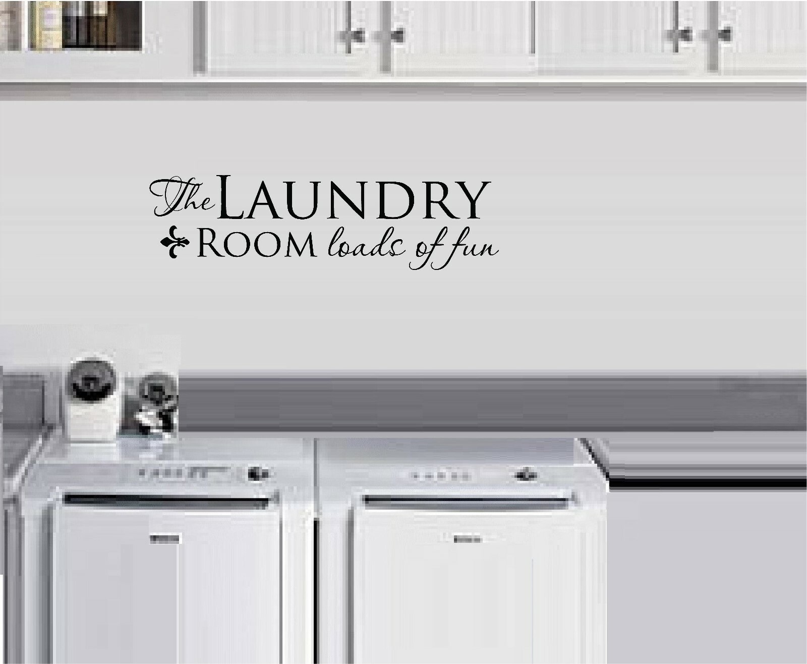 The Laundry Room Loads of Fun Vinyl Decal Home Décor 10″ x 21″