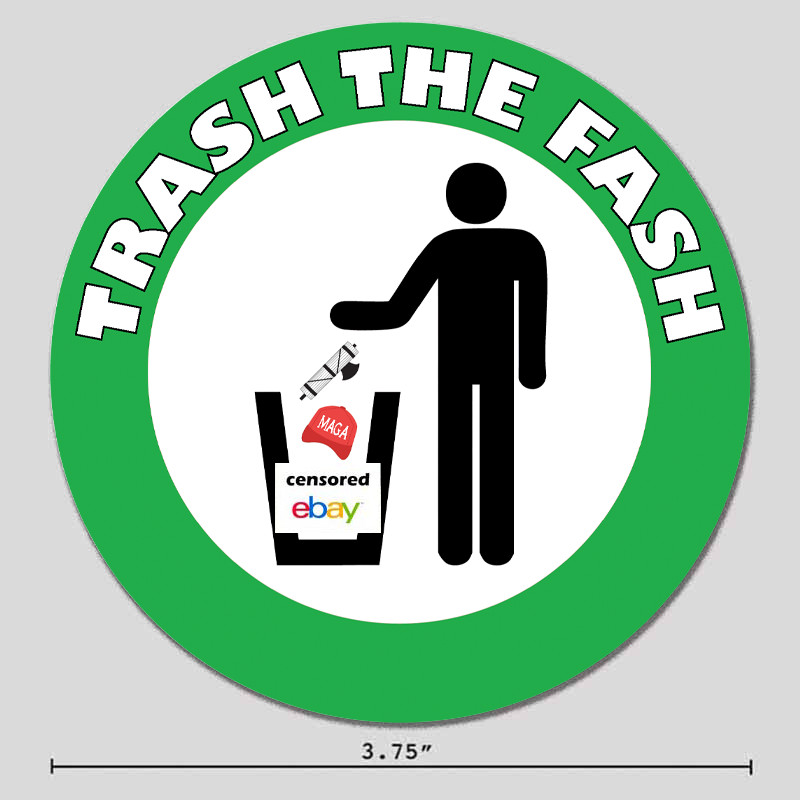 Trash The Fash Sticker Anti-Fascist 3.75″ Vinyl Decal
