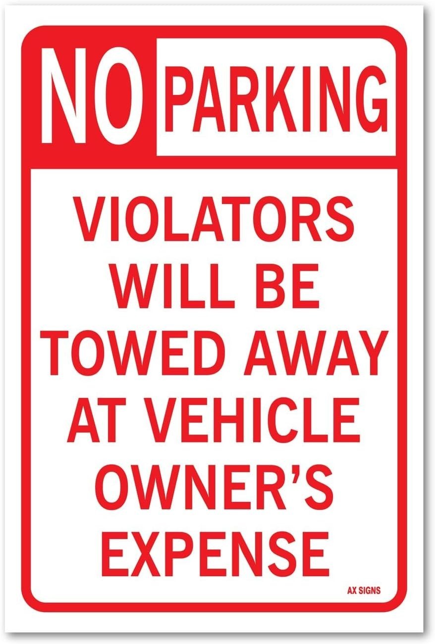 No Parking: Violators Will Be Towed Away, Sticker Sign, 12×18 Inches