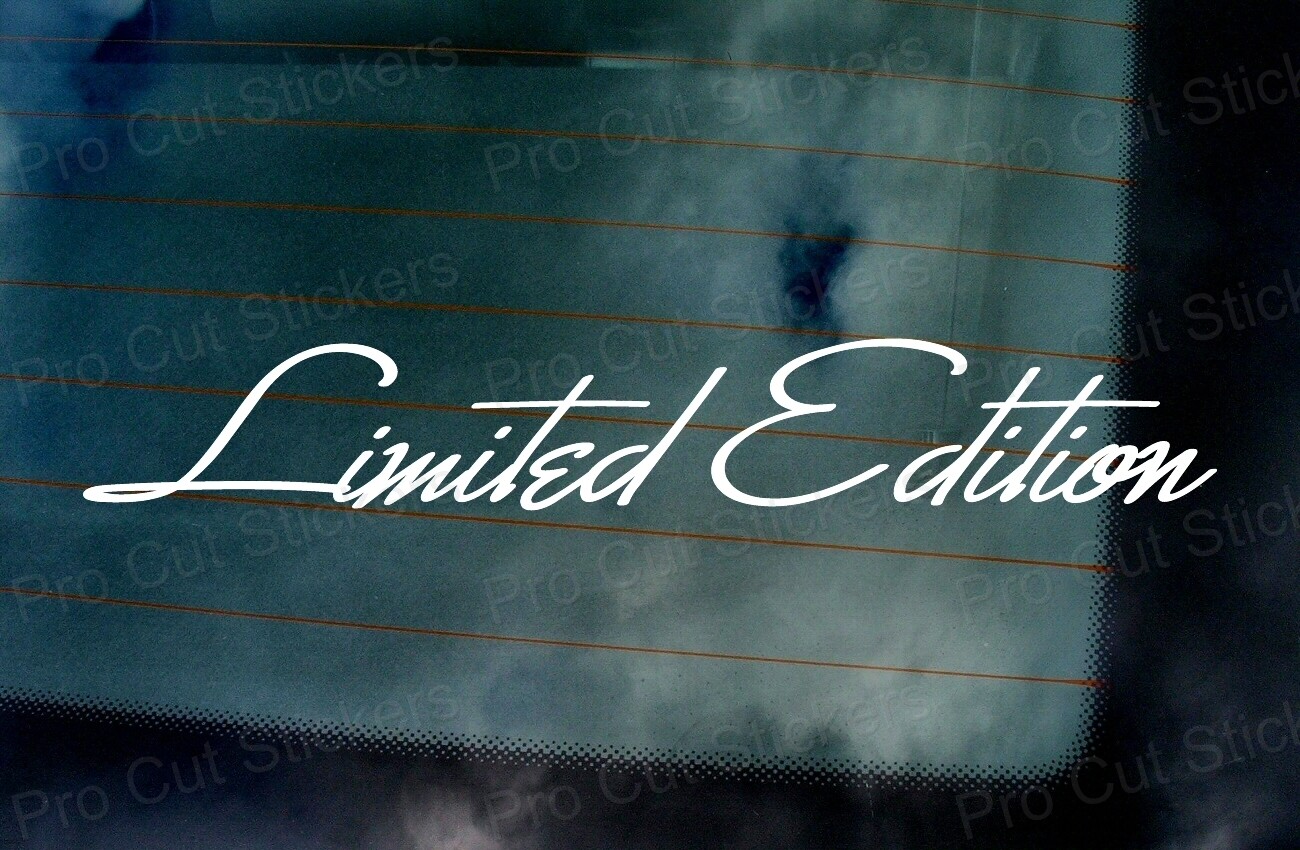 Limited Edition Windscreen Window Custom Phrase Slogan Car Vinyl Stickers Decals