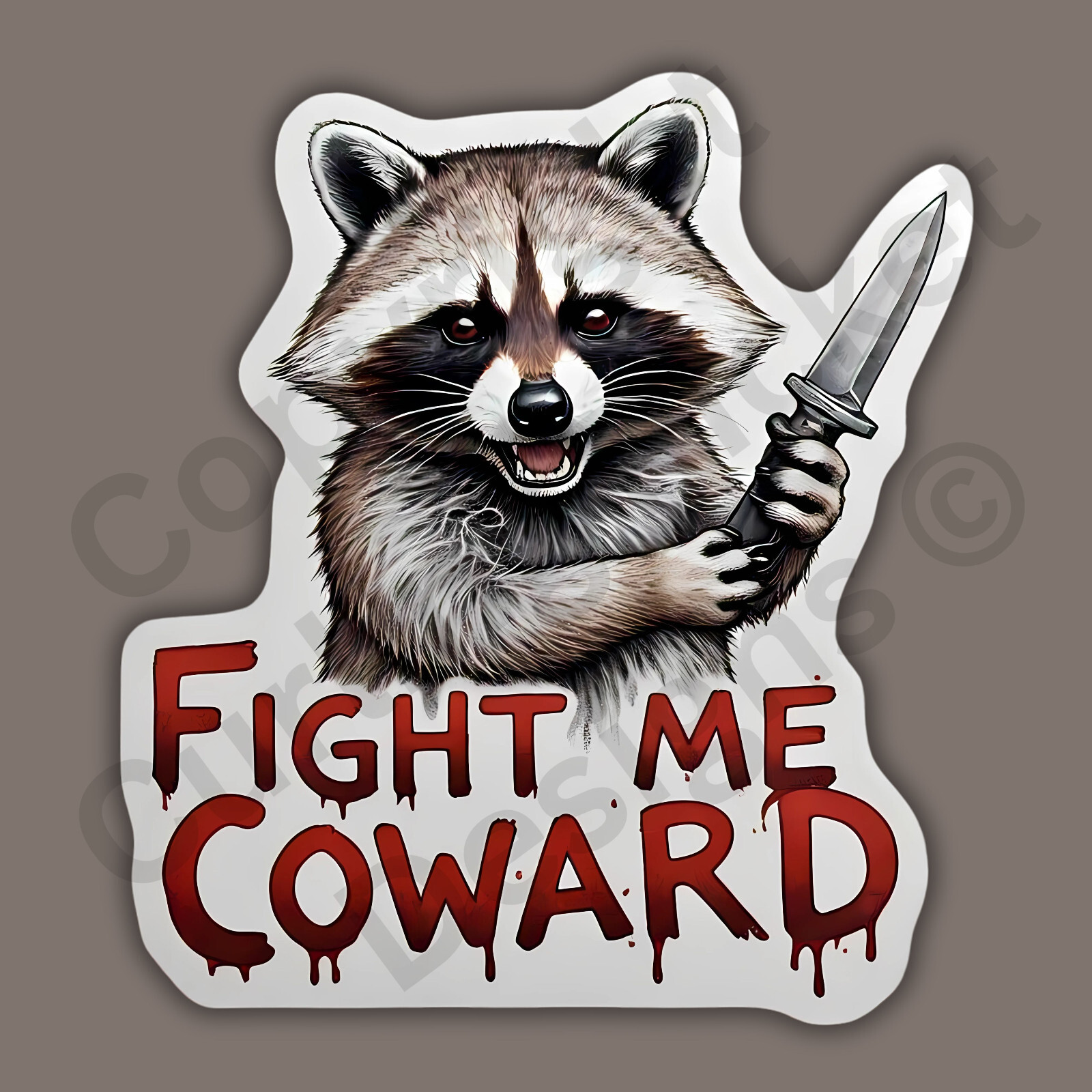 Fight Me Coward Raccoon Holding Knife Cute Funny 3″ Vinyl Sticker